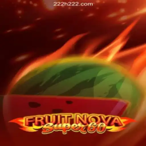 Exploring the Thrills of FruitNovaSuper60: A Licensed Online Casino Experience