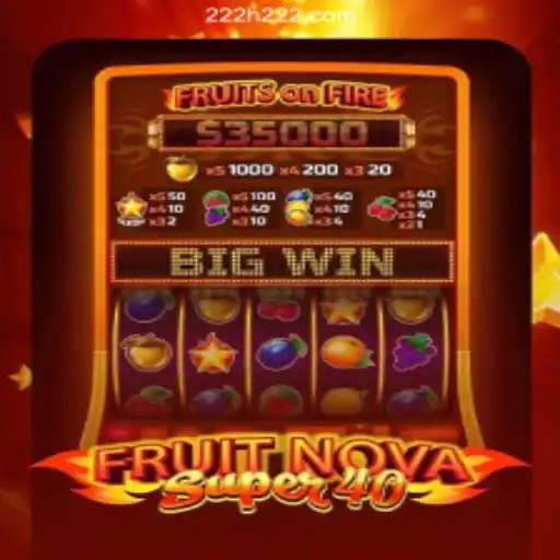 Discover the Thrills of FruitNovaSuper40: A Top Choice for Casino Enthusiasts